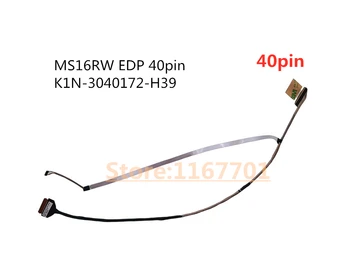 Новый оригинальный ЖК-дисплей/светодиодный кабель для ноутбука MSI GF65 MS-16W1 16W4 16RW K1N-3040172-H39 J36 K1N-3040207-H39