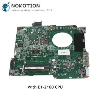 NOKOTION Для HP Pavilion 15-F 15-F240CA Материнская плата ноутбука E1-2100 процессор DDR3 DA0U93MB6D0 776783-501 776783-001